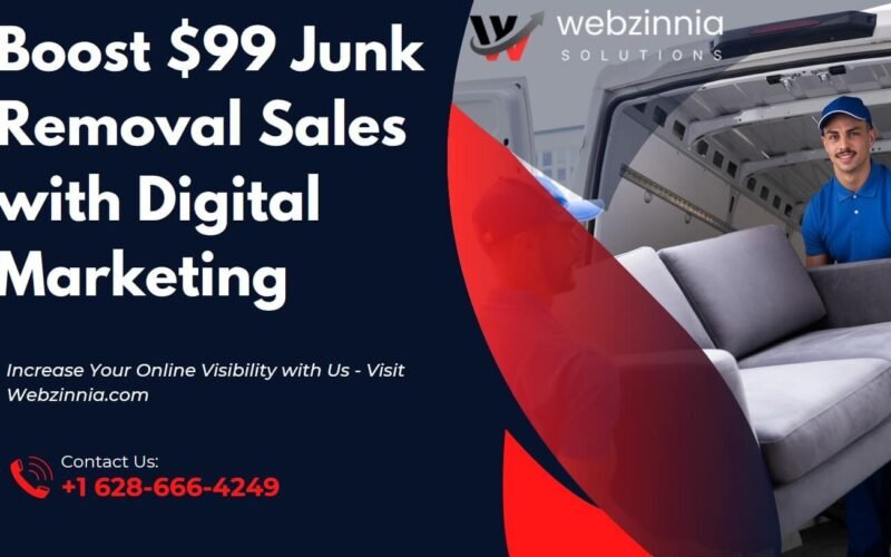 $99 junk removal: 'Boost $99 Junk Removal Sales with Digital Marketing' banner with a mover and a sofa in a van