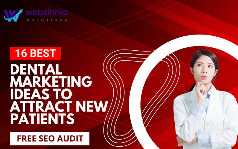 Dental marketing ideas: '16 Best Dental Marketing Ideas to Attract New Patients' banner with a dentist