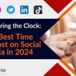 Best time to post on social media in 2024: 'Mastering the Clock' banner with social icons and a phone