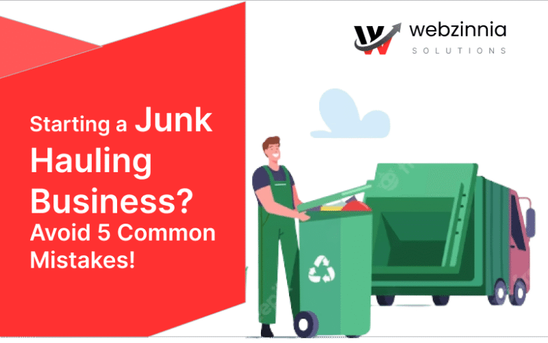 Junk hauling business: 'Starting a Junk Hauling Business? Avoid 5 Common Mistakes' banner with a worker and garbage truck