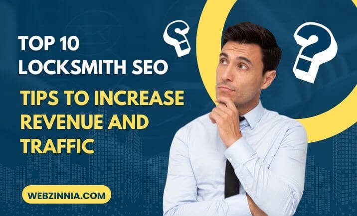 Locksmith SEO: 'Top 10 Locksmith SEO Tips to Increase Revenue and Traffic' banner with a thoughtful man