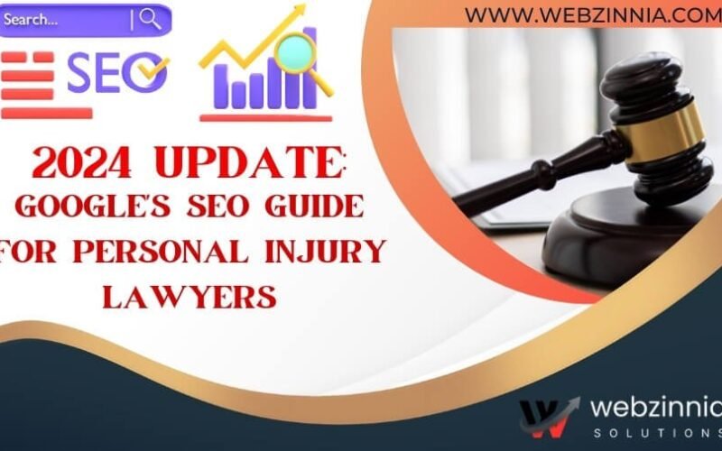 Personal injury lawyer SEO: '2024 Update: Google's SEO Guide for Personal Injury Lawyers' banner with a gavel